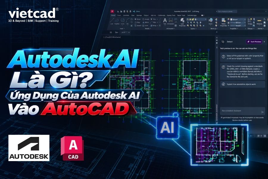 Autodesk AI là gì? Ứng dụng của Autodesk AI vào AutoCAD