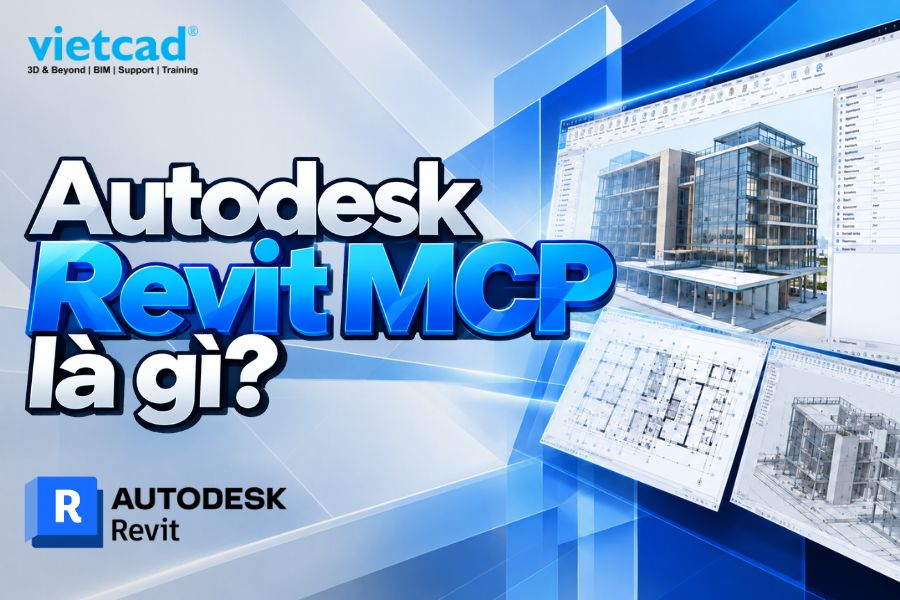 Autodesk Revit MCP là gì? Tính năng và ứng dụng AI trong BIM