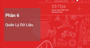 33 Mẹo AutoCAD P6: Lệnh Xref, External Reference, và Sheet Set trong AutoCAD