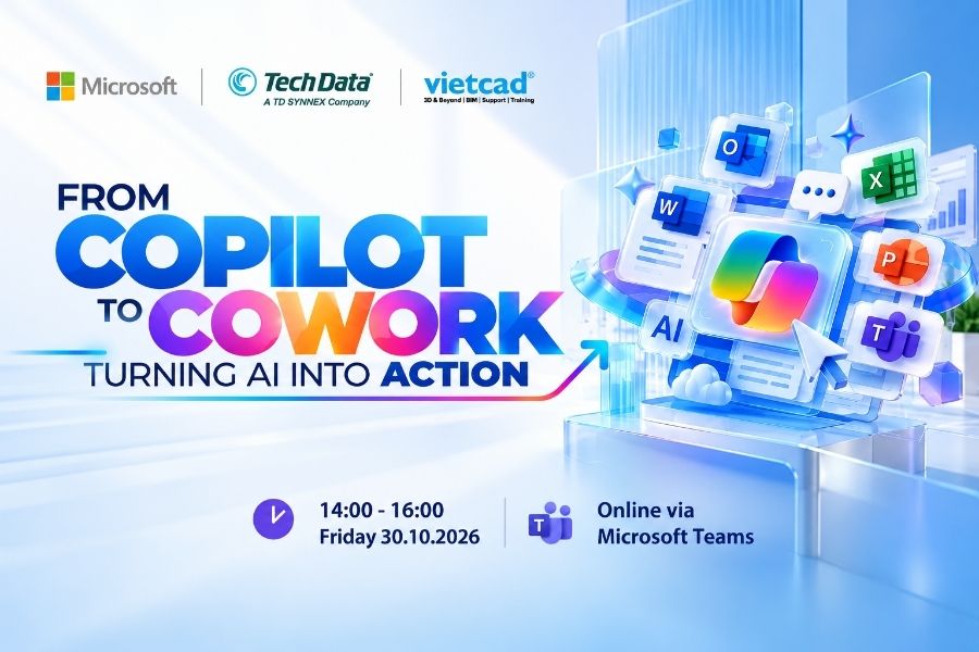 Microsoft 365 Copilot: “From Copilot to Cowork - Turning AI into Action”