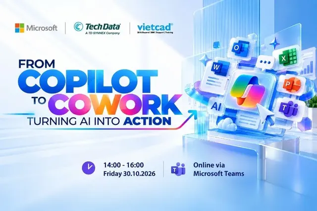 Microsoft 365 Copilot: “From Copilot to Cowork - Turning AI into Action”