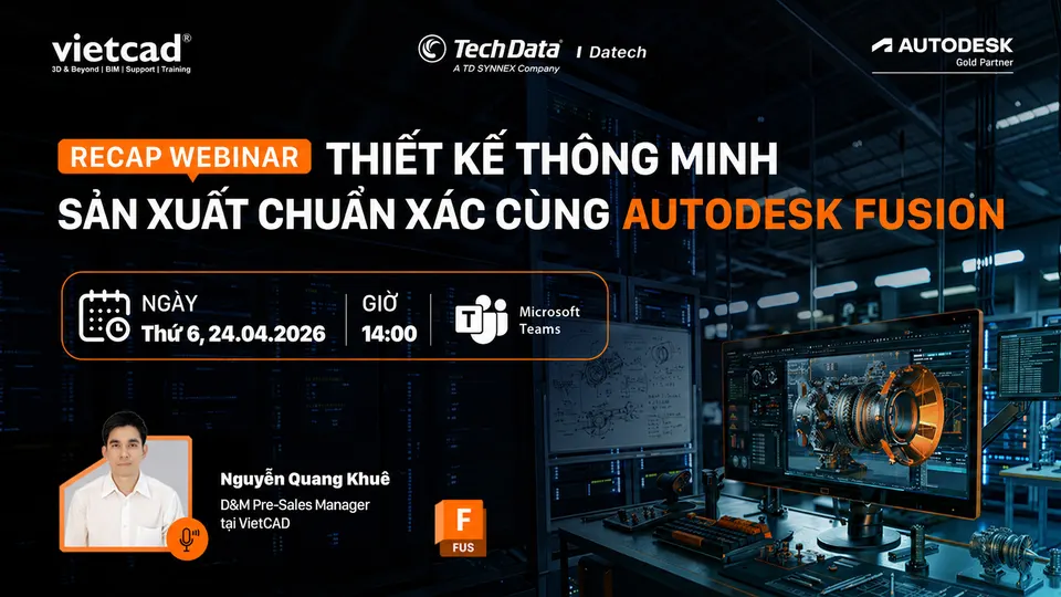 VietCAD| Recap Webinar Fusion 360: CAD - CAM - Generative Design Cho Kỹ Sư Cơ Khí