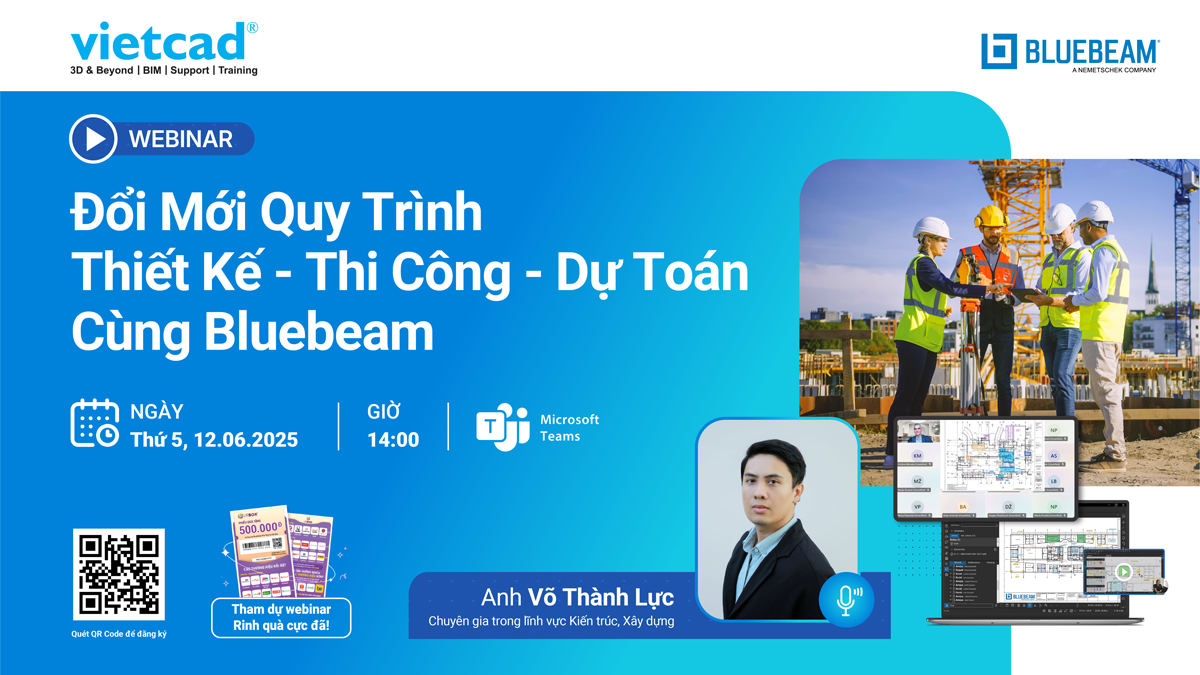 [Sự kiện Online] Đổi mới quy trình thiết kế, thi công và dự toán cùng Bluebeam