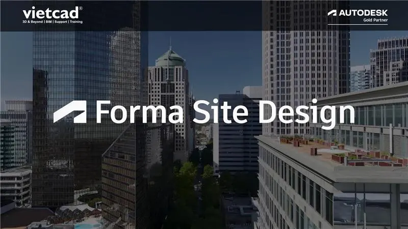 Khám Phá Autodesk Forma Site Design: Tối Ưu Hóa Thiết Kế Tổng Mặt Bằng Bằng Trí Tuệ Nhân Tạo (AI)