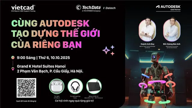 Cùng Autodesk Tạo Dựng Thế Giới Của Riêng Bạn, Sự Kiện Đặc Biệt Từ VietCAD