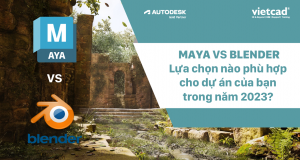 MAYA VS BLENDER: Lựa chọn nào phù hợp cho dự án của bạn trong năm 2023