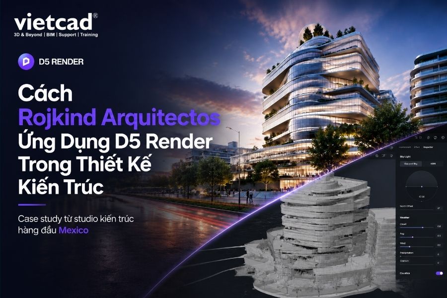 Cách Rojkind Arquitectos Ứng Dụng D5 Render Trong Thiết Kế Kiến Trúc