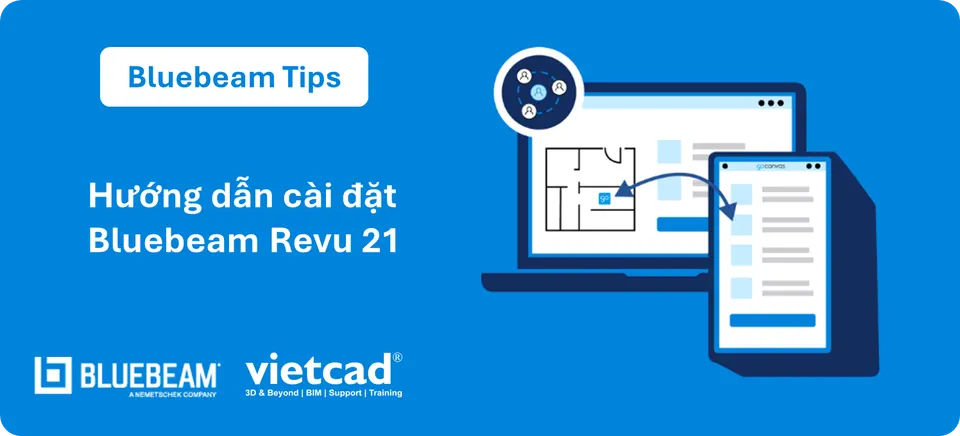HƯỚNG DẪN CÀI ĐẶT BLUEBEAM REVU 21