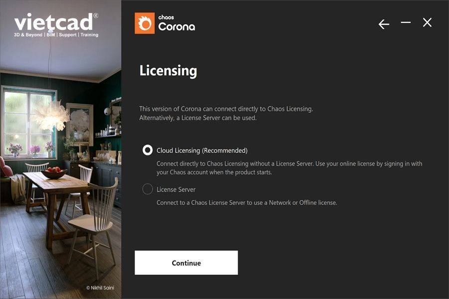 Lựa chọn phương thức licensing cho Chaos Corona gồm Cloud Licensing, License Server - Local v&agrave; License Server - Remote t&ugrave;y theo m&ocirc; h&igrave;nh sử dụng
