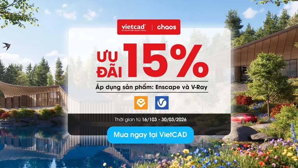 Ưu Đãi 15% Bản Quyền Chaos 2026: Mua V-Ray & Enscape tại TP.HCM