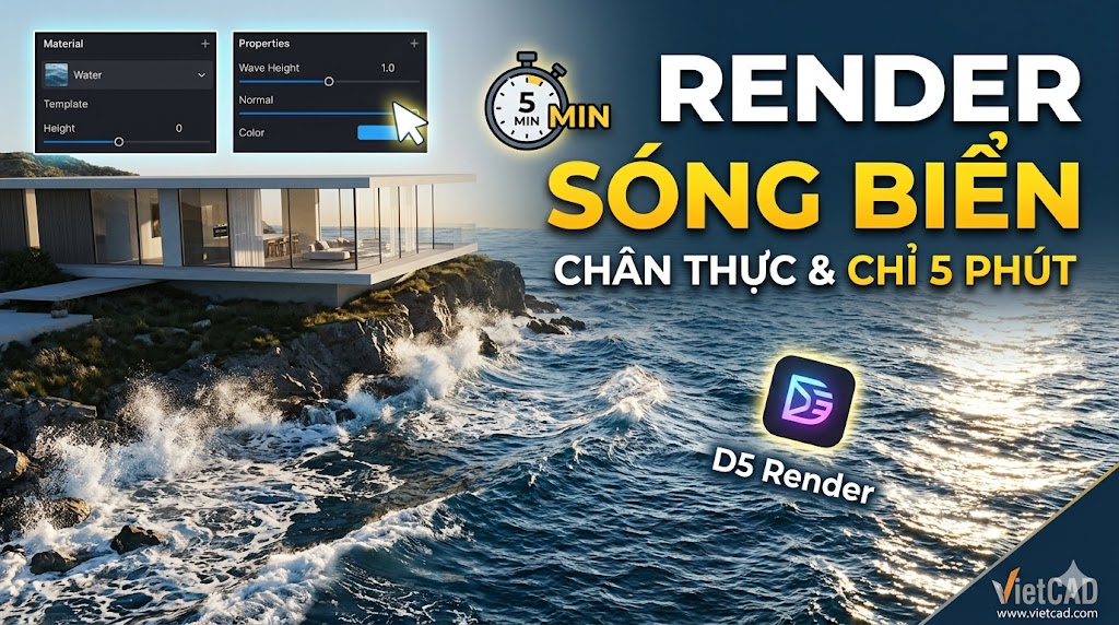 Cách Render Sóng Biển Chân Thực Với D5 Render Chỉ Trong 5 Phút