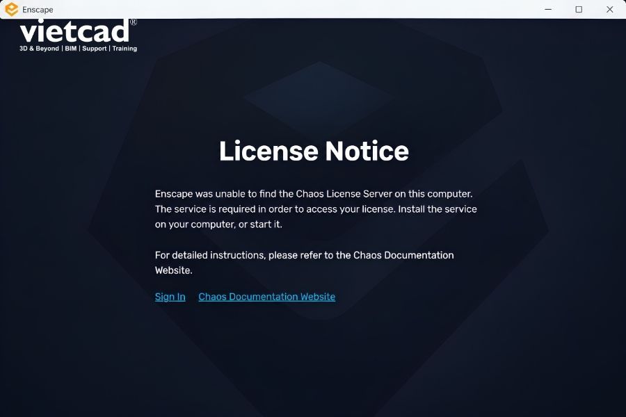 C&aacute;ch xử l&yacute; lỗi "License Notice" khi sử dụng Enscape, từ kiểm tra Chaos Account, license đến cấu h&igrave;nh License Server v&agrave; Chaos License Server