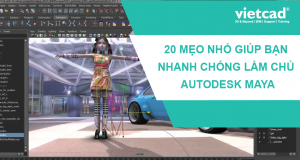 20 mẹo nhỏ giúp bạn nhanh chóng làm chủ Autodesk Maya