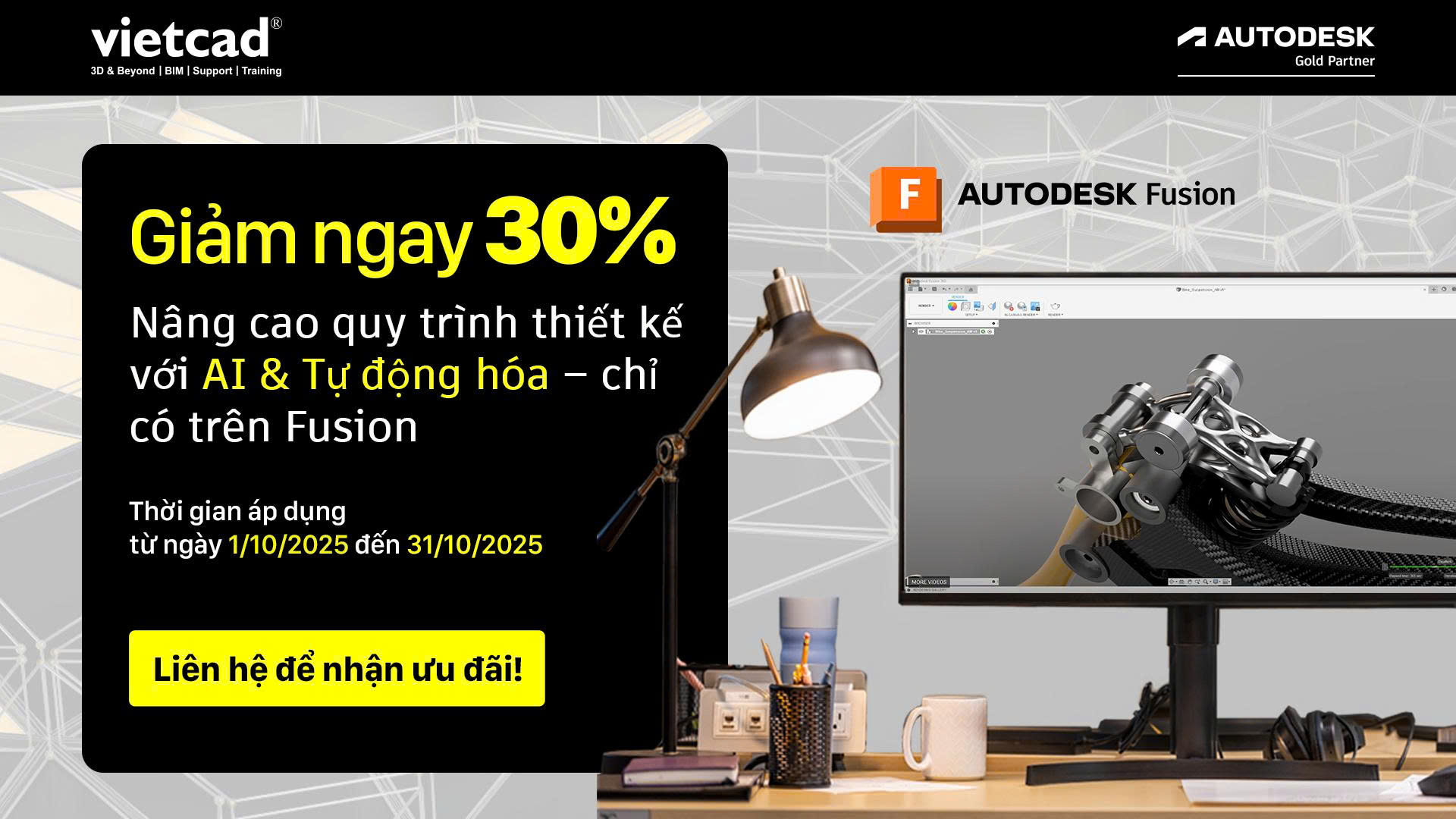 Autodesk Fusion Uu Dai 30 Trong Thang 10 2025