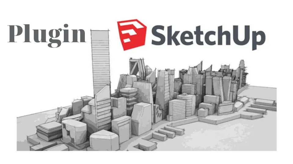TOP 9 tính năng Plugin sketchup phổ biến nhất