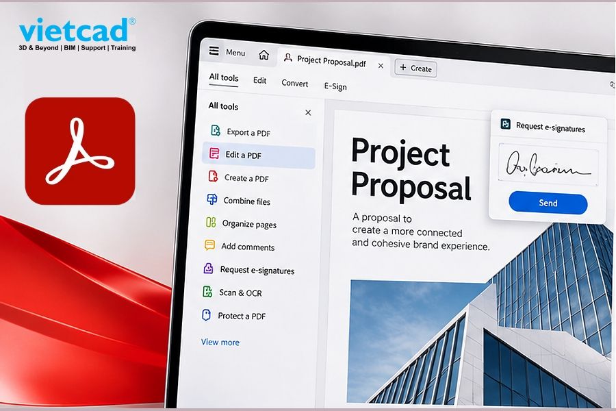 Adobe Acrobat hỗ trợ chỉnh sửa PDF, quản l&yacute; t&agrave;i liệu v&agrave; gửi y&ecirc;u cầu k&yacute; điện tử trong c&ocirc;ng việc