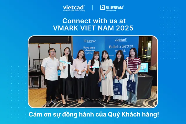 VietCAD x Bluebeam tại VMARK 2025, Kết nối ngành Thiết kế & Xây dựng số