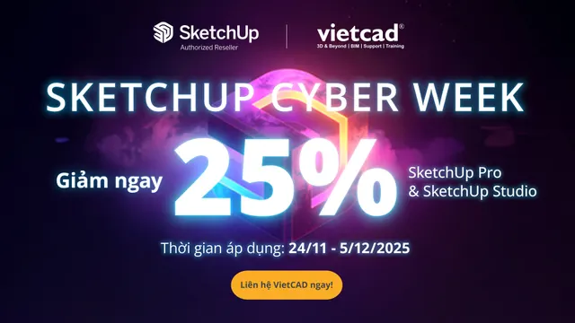 SketchUp Cyber Week 2025: Giảm 25% Pro & Studio