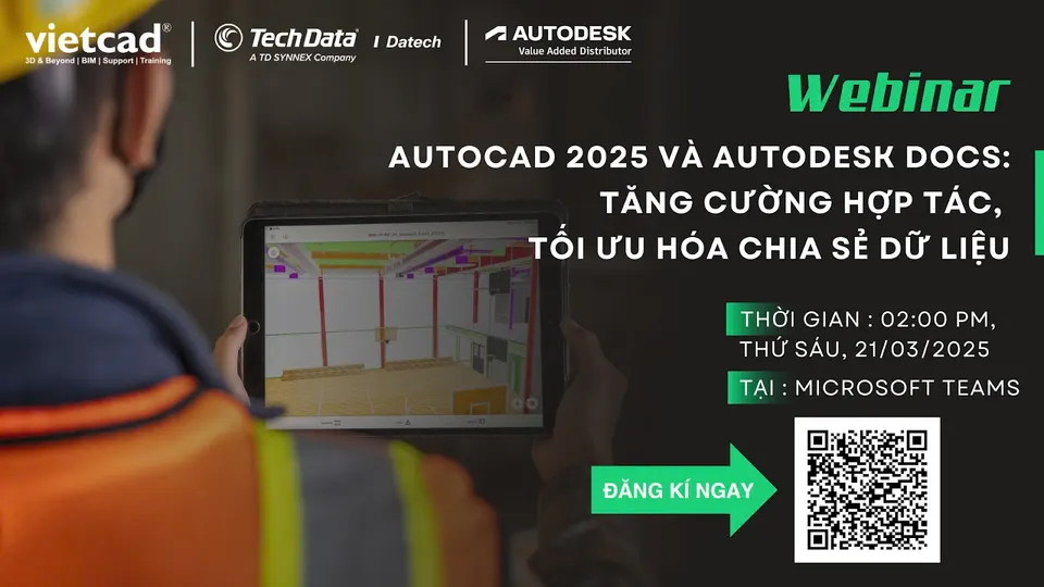 AutoCAD 2025 và Autodesk Docs: Tăng Cường Hợp Tác, Tối Ưu Hóa Chia Sẻ Dữ Liệu